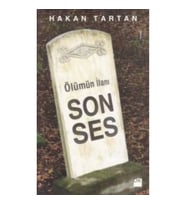 Ölümün İlanı: Son Ses