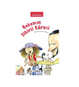 Babamın Sihirli Küresi Aytül Akal Tudem Yayınları