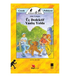 Üç Dedektif Yanlış Yolda