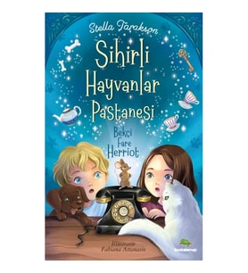 Sihirli Hayvanlar Pastanesi - Bekçi Fare Herrıot