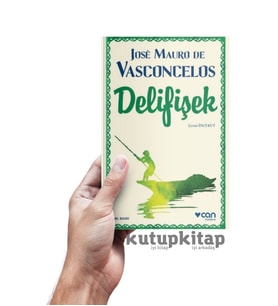 Kutupkitap Delifişek Jose Mauro De Vasconcelos