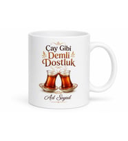 Çay Gibi Demli Dostluk Yazılı Özel Tasarım Kupa Bardak Hediye