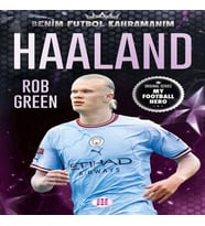 Haaland – Benim Futbol Kahramanım