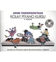 John Thompson'Dan Kolay Piyano Kursu 4.Bölüm (Cd İleli)