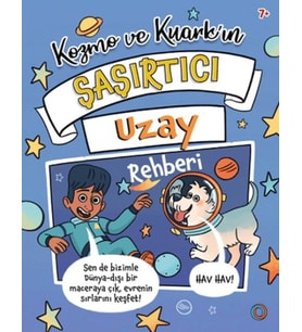 Kozmo ve Kuark’ın Şaşırtıcı Uzay Rehberi