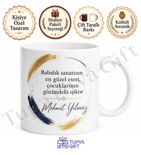 Babalık Sanatı Yazılı Özel Tasarım Kupa Bardak Babalar Günü Hediye