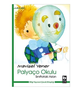 Sınıftaki Aslan / Palyaço Okulu