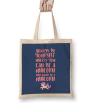 Always Be Yourself Unless You Can Be A Unicorn Pastel Bez Çanta Uzun Saplı