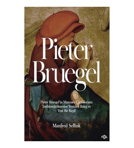 Pieter Bruegel’in Manzara Çizimlerinin Tarihlendirilmesine Yeniden Bakış ve Yeni Bir Keşif