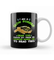 I Am A Slow Runner Dear God Please Let Slow Runner Please Let There Be Someone Behind Me Kupa Bardak Porselen
