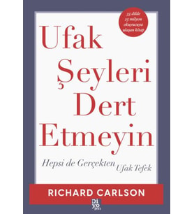 Ufak Şeyleri Dert Etmeyin