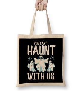 Haunted Mansion You Can't Haunt With Us Funny Ghosts Halloween Pun Bez Çanta Uzun Saplı
