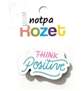 Notpa Rozet Ahşap Think Positive - 3 adet