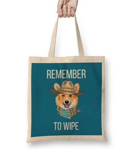 REMEMBER TO WIPE DOG Lover Gift Bez Çanta Uzun Saplı
