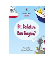 Bil Bakalım Ben Neyim? - Minikler Serisi Taşıtlar