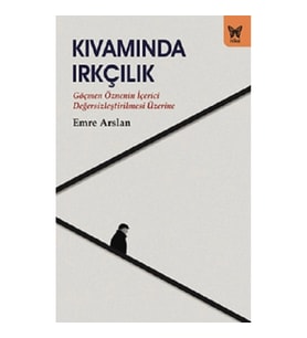 Kıvamında Irkçılık