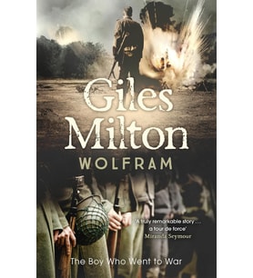 Wolfram: The Boy Who Went To War