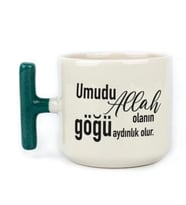 Umudu Allah Olanın Göğü Aydınlık Olur Baskılı Yeşil Kulplu T Kupa
