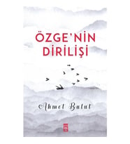 Özgenin Dirilişi Ahmet Bulut Timaş