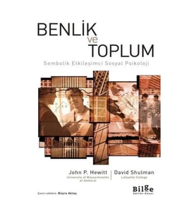 Benlik ve Toplum - Sembolik Etkileşimci Sosyal Psikoloji