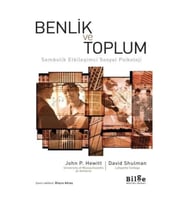 Benlik ve Toplum - Sembolik Etkileşimci Sosyal Psikoloji
