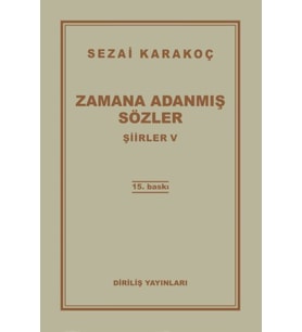 Şiirler 5 - Zamana Adanmış Sözler