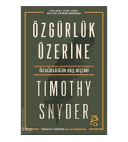 Özgürlük Üzerine;Özgürlüğün Beş Biçimi