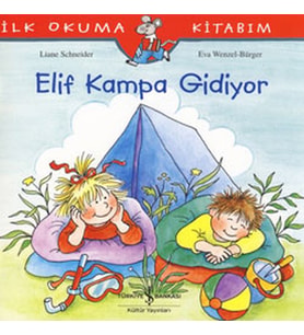 İlk Okuma Kitabım Elif Kampa Gidiyor