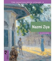 Türk Sanatının Büyük Ustaları 8 Nazmi Ziya