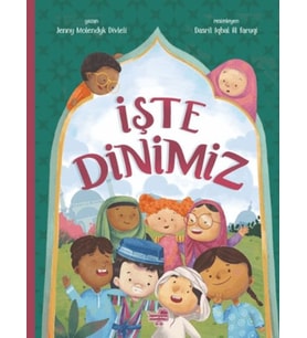 İşte Dinimiz