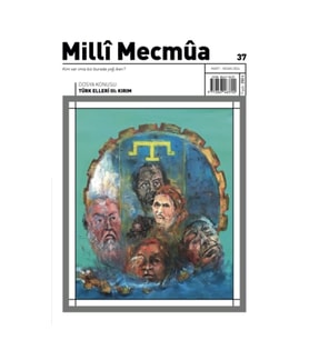 Milli Mecmua Sayı 37 / Mart - Nisan 2024