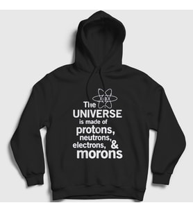 Presmono Unisex Beyaz The Universe Is Made Of Morons Kapüşonlu Sweatshirt 535293tt (Siyah)