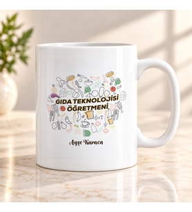 Gıda Teknolojisi Öğretmenine İsme Özel Kupa Bardak