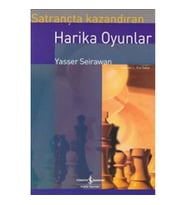 Satrançta Kazandıran Harika Oyunlar
