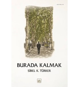 Burada Kalmak