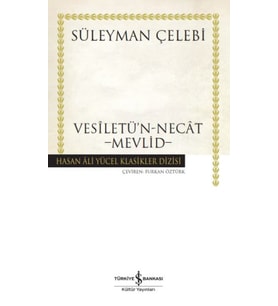 Vesiletü'n-Necat - Mevlid - Hasan Ali Yücel Klasikleri