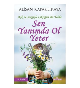 SEN YANIMDA OL YETER