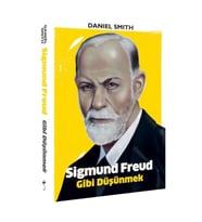 Sigmund Freud Gibi Düşünmek