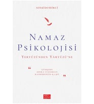 Namaz Psikolojisi Yeryüzünden Yaryüzüne Senai Demirci