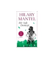 Bir Aşk Deneyi-Hilary Mantel