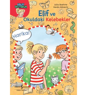Elif ve Okuldaki Kelebekler-Kolay Okuyorum