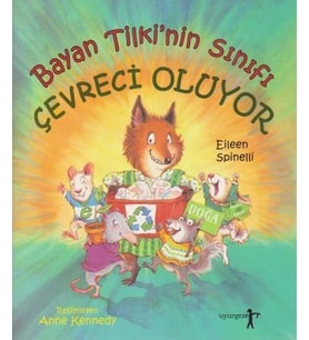 Bayan Tilki'nin Sınıfı Çevreci Oluyor