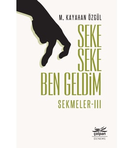 Seke Seke Ben Geldim - Sekmeler III