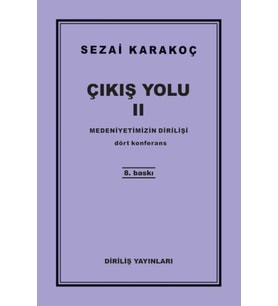 Çıkış Yolu 2 - Medeniyetimizin Dirilişi