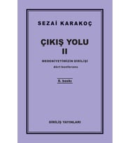 Çıkış Yolu 2 - Medeniyetimizin Dirilişi