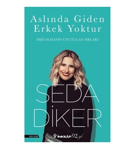 Aslında Giden Erkek Yoktur
