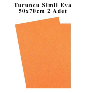 Turuncu Simli Eva 50x70 cm 2 Adet Simli Eva Süngeri Okul Kreş Anasınıfı Elişi Etkinlikleri