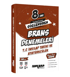 Ankara Yayıncılık 8.Sınıf Güçlendiren İnkılap Tarihi ve Atatürkçülük Branş Denemeleri (Çok Renkli)