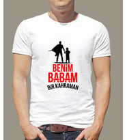 Babalar Günü Kahraman Babam T shirt (Beyaz)