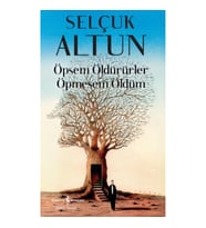 Öpsem Öldürürler Öpmesem Öldüm